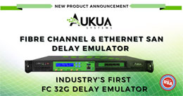 Aukua Delivers Industry's First 32G Fibre Channel and 25G Ethernet SAN Delay Emulator Banner